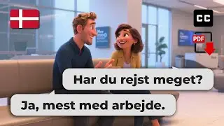 Easy Danish Conversation &ndash; 🏢 Talking About Work & Travel (A2&ndash;B1)