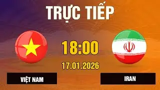 Việt Nam vs Iran | Thế Trận Khó Lường