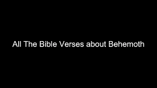 What does the Bible Say About Behemoth - All the Bible Verses About Behemoth