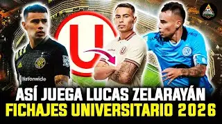 ¡EXPLOSIV0! Así juega LUCAS ZELARAYÁN Posible REFUERZO de UNIVERSITARIO | FICHAJES 2026