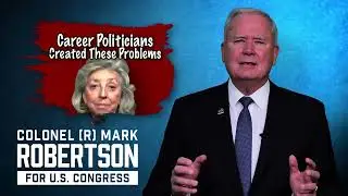 Полковник Марк Робертсон для Конгресса США | Время перемен