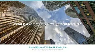 What is a Community Development District?