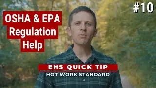 EHS Quick Tip #10 | Hot Work Standard
