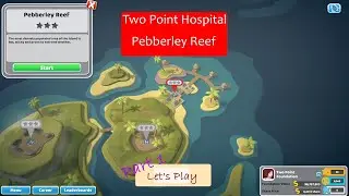 Tirami2 plays: Two Point Hospital - Pebberley Reef (Part 1) | Island #playthrough