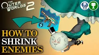 How To Get the Shrink Ray & Stomp Enemies (Stompy Trophy Guide) | The Outer Worlds 2