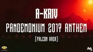 AVD38 - A-Kriv - Pandemonium 2017 Anthem