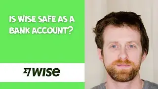 is wise safe as a bank account