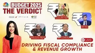 Budget 2025: The Verdict LIVE | Driving Fiscal Compliance and Revenue Growth | N18L | CNBC TV18