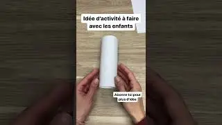 Id&eacute;e d&rsquo;activit&eacute; enfants #activitemanuelle #shortsvideo #activitiesfortoddlers #diy