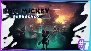 Epic Mickey Rebrushed | Nueva aventura pero ahora seré malo #7
