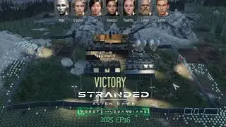 Stranded: Alien Dawn (Hard Mode) EP16 | Guardian of Hope 🌌 | Season 2025 บทสุดท้ายของ Season นี้