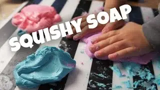 How to Make Squishy Soap