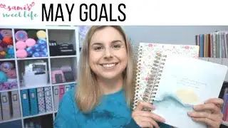 MAY GOALS | Saving For a Car, Ultimate Toddler Toy Purge, and Powersheets VS Makselife