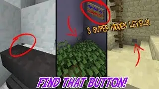 Minecraft | Find That Button: 3 Super Hidden Levels!