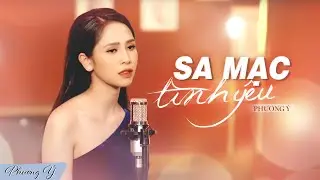 Sa Mạc Tình Yêu (Lời Việt: Khúc Lan) - Phương Ý (Quán Quân Thần Tượng Bolero 2019)