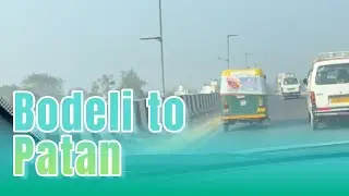 Bodeli to patan road trip