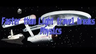 Faster than Light travel defies Physics | FTL paradox explained