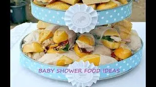 30 Baby Shower food ideas - Ronycreativa English Channel