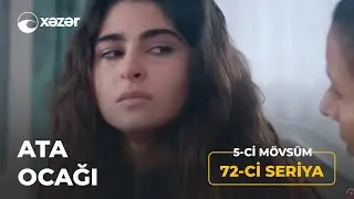 Ata Ocağı (5-ci M&ouml;vs&uuml;m 72-ci Seriya)