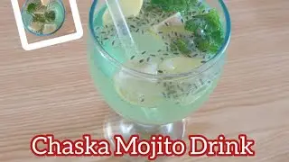 Chaska mojito#easy and simple fresh drink 🍷#homemade drink 
