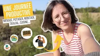 Une journ&eacute;e productive avec moi : potager, travail, m&eacute;nage, sport, cuisine.. ☀️​