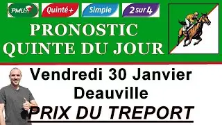 PRONOSTIC PMU QUINTE DU JOUR VENDREDI 30 JANVIER 2026 Deauville Prix du Tr&eacute;port R1 C8