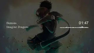 [FLAC Source] Nightcore - Demons [Kurt Hugo Schneider; Sam Tsui; MAX] [remastered]