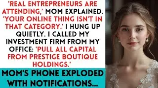 Mom Banned Me From Her Event Because You Don't Have A Real Business Then Her Boutique Lost Its $2.9M