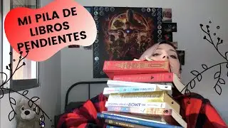 MI PILA DE PENDIENTES, libros físicos