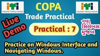ITI COPA Trade Practical | Practical 7 | Unit 3 |Practice on windows interface and navigating window
