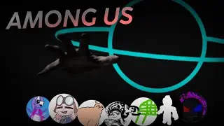 We played Among Us...