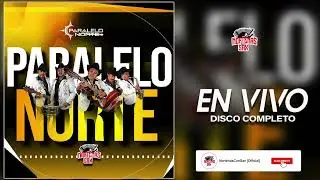 Paralelo Norte - Disco En Vivo