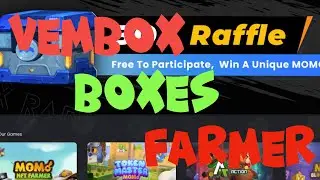 MOBOX (vemBOX) BOXES NFT FARMER !!!