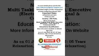 Dedicated Freight Corridor Corporation of India LimitedRecruitment 2025.| @all4urknowledge24x7 #job