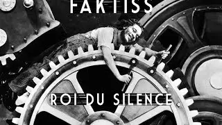 Faktiss - Roi du Silence ( Prod. Phazz )