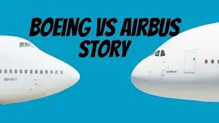 Boeing VS Airbus // A Story 