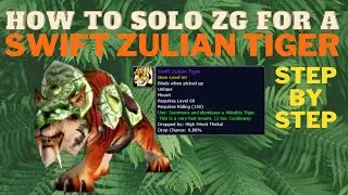 TBC Classic: How to solo ZG for a Swift Zulian Tiger mount!