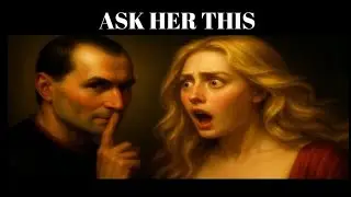 10 Questions That Drive a Woman Crazy &ndash; Machiavelli