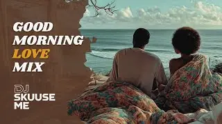 Love Songs for Mornings With Your Person 💕 | DJ Blends (Live)