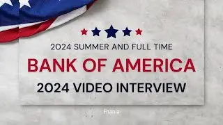 2023/2024 Bank of America Video Interview / Coding Challenges Tutorials
