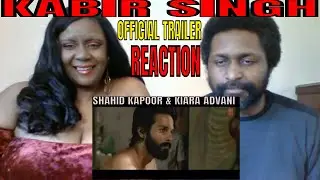 Kabir Singh &ndash; Official Trailer REACTION | Shahid Kapoor, Kiara Advani | Sandeep Reddy Vanga