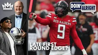 Fan Q&A: Should The Cowboys Target An Edge Late In The First Round? | Doin’ Alright DRAFT EDITION