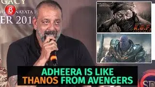 Sanjay Dutt On 'KGF Chapter 2' Adheera Is Like Thanos From 'Avengers'