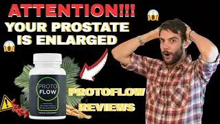 PROTOFLOW PROMO REVIEWS: ((🛑WHY PEOPLE USE PROTOFLOW🛑))  HOW TO SHRINK THE PROSTATE WHAT IS PROSTATE