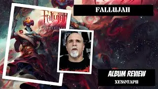 Fallujah - Xenotaph (Album Review)