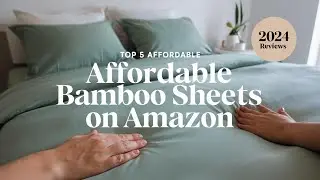 Top 5 Best affordable Bamboo Sheets On Amazon Reviews of 2024