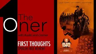 28 Years Later:The Bone Temple - First Thoughts