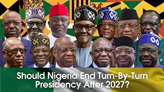 Should Nigeria End Turn By Turn Presidency After 2027? | #Space