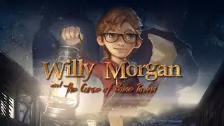 Willy Morgan - Announcement Trailer