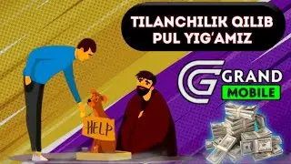 Grand Mobile uz🇺🇿 Bomj bo'lib pul ishladim🤑